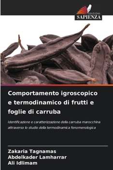 Paperback Comportamento igroscopico e termodinamico di frutti e foglie di carruba [Italian] Book