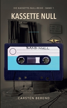Paperback Kassette Null: Die Kassette-Null-Reihe, Band 1 [German] Book