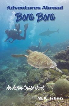 Adventures Abroad: An Aaron Chase Novel