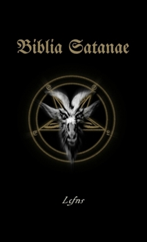 Hardcover Biblia Satanae: Traditional Satanic Bible Book