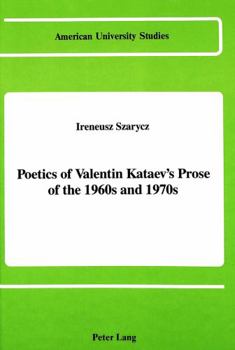 Poetics of Valentin Kataev's Prose of the 1960s and 1970s