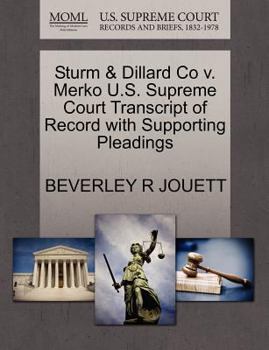 Paperback Sturm & Dillard Co V. Merko U.S. Supreme Court Transcript of Record with Supporting Pleadings Book
