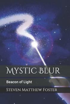 Paperback Mystic Blur: Beacon of Light Book