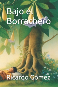 Paperback Bajo el Borrachero [Spanish] Book