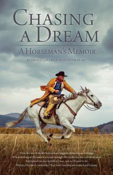 Paperback Chasing a Dream: A Horseman's Memoir Book