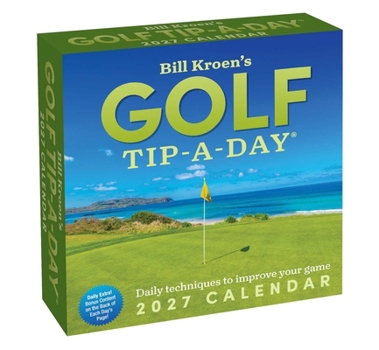 Paper Catalog Bill Kroen's Golf Tip-A-Day 2027 Day-To-Day Calendar Book