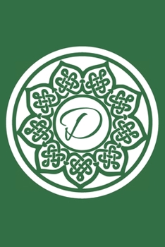 D: Initial D Monogram Notebook Journal Gift Circular Celtic Knot design (Celtic Knot Monogram Journals)