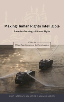 Hardcover Making Human Rights Intelligible Book