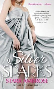 Silver Sparks - Book #1 of the Barringer's Pass