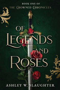 Paperback Of Legends and Roses Book