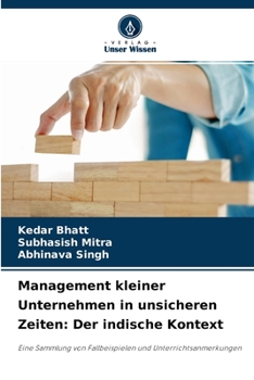 Paperback Management kleiner Unternehmen in unsicheren Zeiten: Der indische Kontext [German] Book