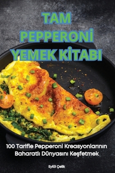 Paperback Tam Pepperonİ Yemek Kİtabi [Turkish] Book