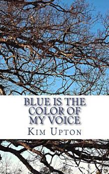 Paperback Blue Is the Color of My Voice Book