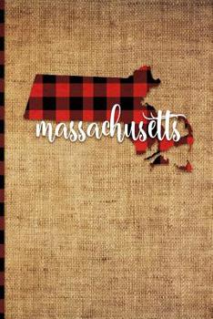 Paperback Massachusetts: 6 X 9 108 Pages: Buffalo Plaid Massachusetts State Silhouette Hand Lettering Cursive Script Design on Soft Matte Cover Book