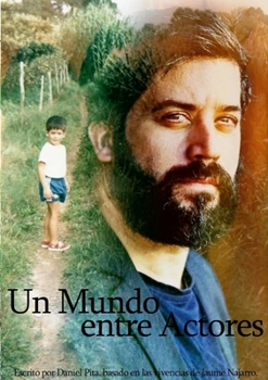 Paperback Un Mundo Entre Actores [Spanish] Book