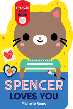 Board book Spencer Loves You Book