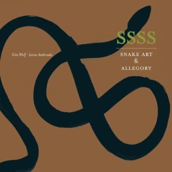 Hardcover Ssss: Snake Art & Allegory Book