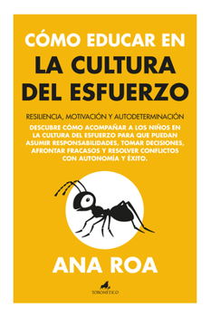 Paperback Cómo Educar En La Cultura del Esfuerzo [Spanish] Book
