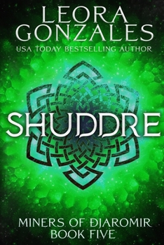 Paperback Miners of Djaromir: Shuddre Book