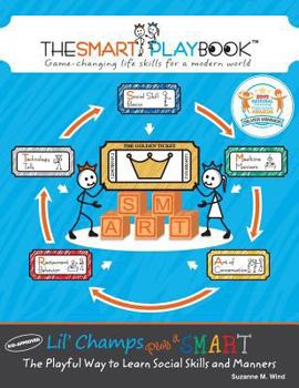 Paperback Lil' Champs Play it SMART: The Playful Way to Learn Social Skills and Manners Book