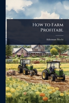 Paperback How to Farm Profitabl Book