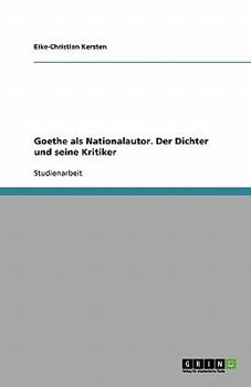 Paperback Goethe als Nationalautor. Der Dichter und seine Kritiker [German] Book