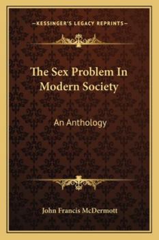 Paperback The Sex Problem In Modern Society: An Anthology Book