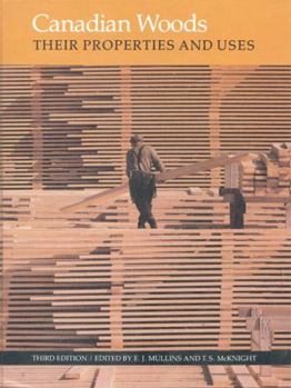 Hardcover Canadian Woods: Their Properties and Uses Book