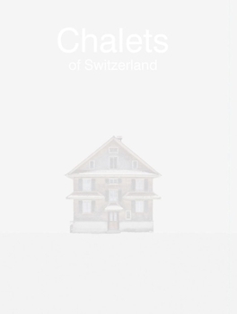 Hardcover Patrick Lambretz ChAlets of Switzerland /anglais/allemand Book