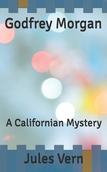 Paperback Godfrey Morgan: A Californian Mystery Book