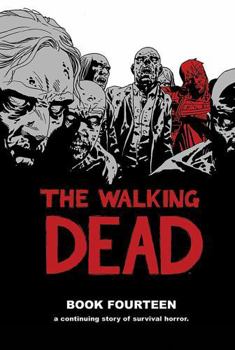 Hardcover The Walking Dead Book 14 Book