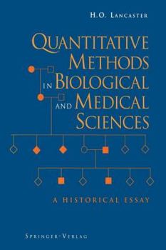 Paperback Quantitative Methods in Biological and Medical Sciences: A Historical Essay Book