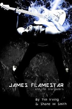 Paperback James Flamestar and the Stargazers Book