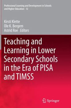 Paperback Teaching and Learning in Lower Secondary Schools in the Era of Pisa and Timss Book