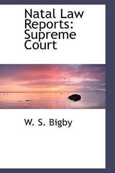 Natal Law Reports : Supreme Court