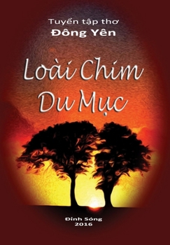 Hardcover Loai Chim Du Muc [Vietnamese] Book