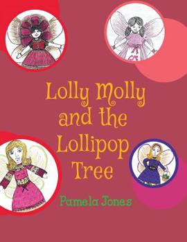 Paperback Lolly Molly and the Lollipop Tree Book