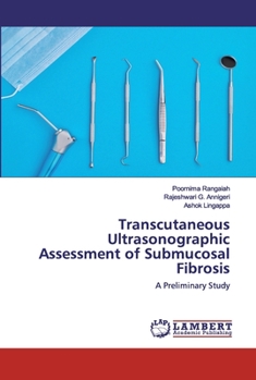 Paperback Transcutaneous Ultrasonographic Assessment of Submucosal Fibrosis Book