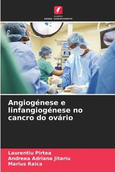 Paperback Angiogénese e linfangiogénese no cancro do ovário [Portuguese] Book