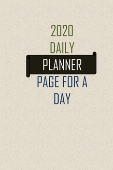 Paperback daily calendar 2020 page a day: 6" x 9" notebook for writing.notes.remember.to-DO your daily activities Book