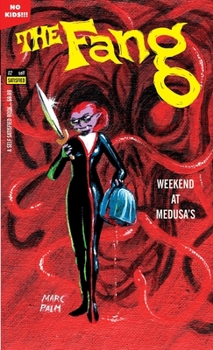 Paperback The Fang - Weekend at Medusa's: Volume 2 Book