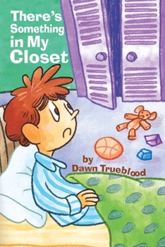 Paperback There's Something in My Closet Book