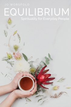 Equilibrium: Spirituality for Everyday People