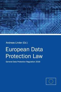Paperback European Data Protection Law: General Data Protection Regulation 2016 Book
