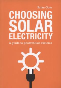 Paperback Choosing Solar Electricity Book