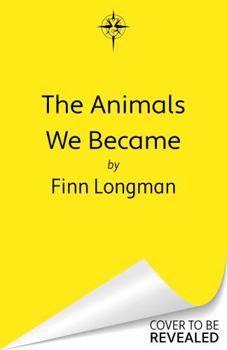 Hardcover The Animals We Became Book