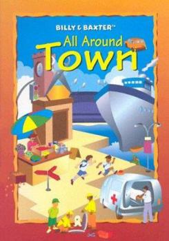 Hardcover Billy & Baxter All Around Town Book