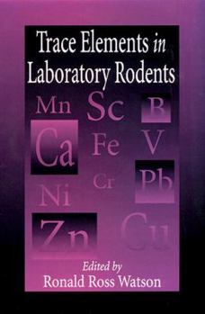 Hardcover Trace Elements in Laboratory Rodents Book