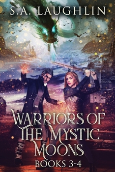 Paperback Warriors Of The Mystic Moons - Books 3-4 Book