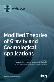 Hardcover Modified Theories of Gravity and Cosmological Applications Book